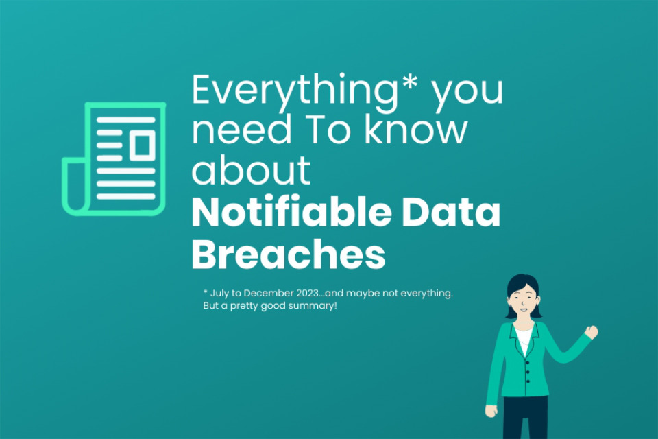 Notifiable Data Breaches | July to December 2023